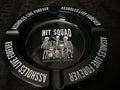 Hit Squad Ashtray