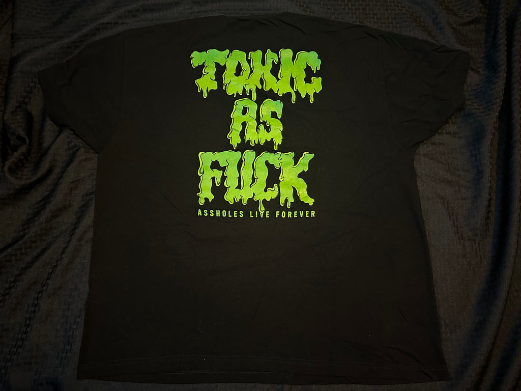 Toxic as Fuck